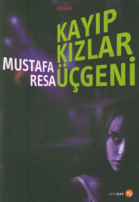 Kayıp Kızlar Üçgeni | Yeniyaz Yayınları