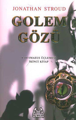 Golem Gözü - Bartimaeus Üçlemesi 2 | Arkadaş Yayıncılık