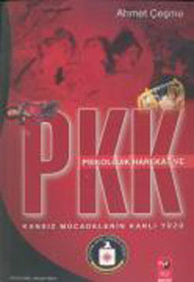 Kansız Mücedelenin Kanlı Yüzü Psikolojik Harekat ve PKK | IQ Kültür Sanat Yayıncılık
