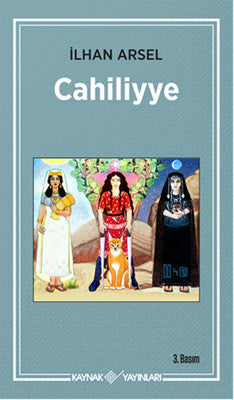 Cahiliyye | Kaynak Yayınları