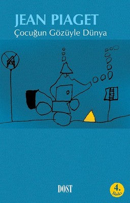 Çocuğun Gözüyle Dünya | Dost Kitabevi