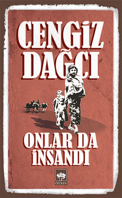 Onlar da İnsandı | Ötüken Yayınları