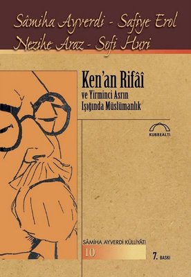 Ken'an Rifai ve Yirminci Asrın Işığında Müslümanlık | Kubbetli Neşriyatı