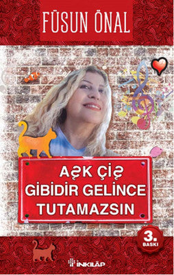 Aşk Çiş Gibidir Gelince Tutamazsın | İnkılap Yayınları