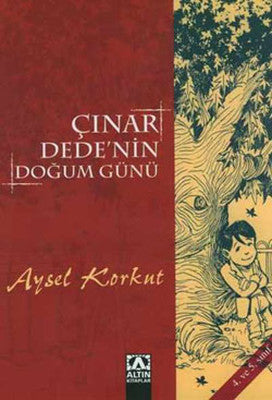 Çınar Dede'nin Doğum Günü (4.ve 5.Sınıf) | Altın Kitaplar