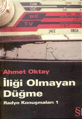 İliği Olmayan Düğme-Radyo Konuşmaları 1 | Everest Yayınları