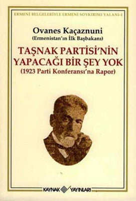Taşnak Partisinin Yapacağı Bir Şey Yok | Kaynak Yayınları
