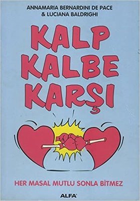 Kalp Kalbe Karşı | Alfa Yayınları