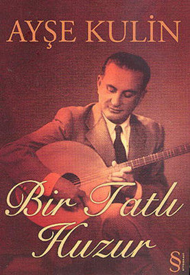 Bir Tatlı Huzur | Everest Yayınları