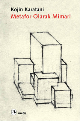 Metafor Olarak Mimari | Metis Yayınları