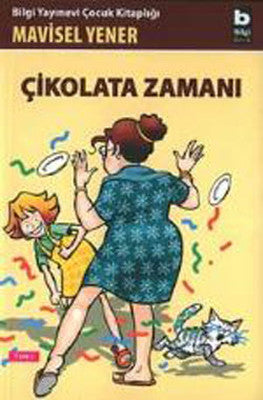 Çikolata Zamanı | Bilgi Yayınevi