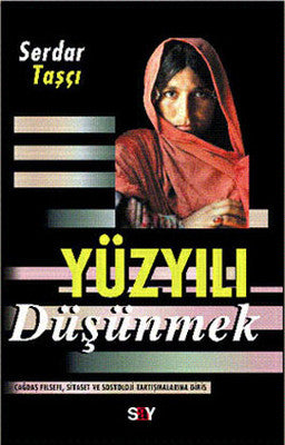 Yüzyılı Düşünmek-Mihenk Taşları 6 | Say Yayınları