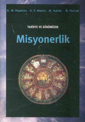 Tarihte ve Günümüzde Misyonerlik | Örgün Yayınları