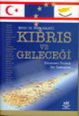 Kıbrıs ve Geleceği | Nobel Akademik Yayıncılık