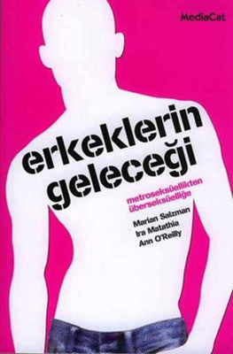 Erkeklerin Geleceği | Mediacat