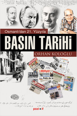 Osmanlı'dan 21.Yüzyıla Basın Tarihi | Pozitif Yayıncılık