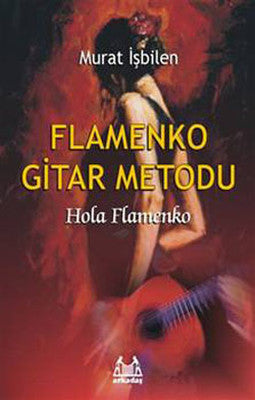 Flamenko Gitar Metodu | Arkadaş Yayıncılık