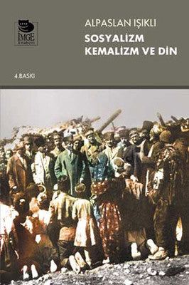 Sosyalizm Kemalizm ve Din | İmge Kitabevi