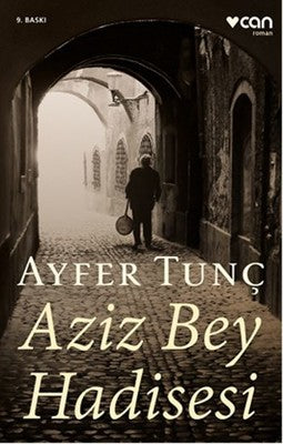 Aziz Bey Hadisesi | Can Yayınları