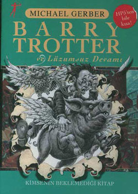 Barry Trotter ve Lüzumsuz Devamı | Artemis Yayınları