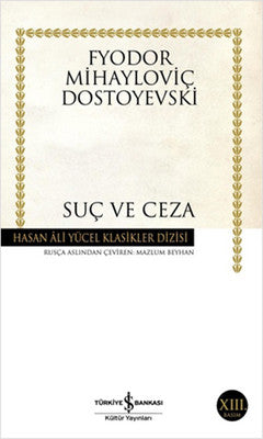 Suç ve Ceza - Hasan Ali Yücel Klasikleri | İş Bankası Kültür Yayınları