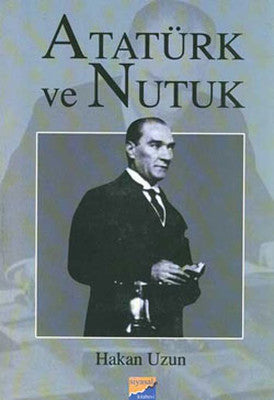 Atatürk ve Nutuk | Siyasal Kitabevi
