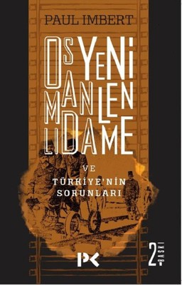 Osmanlı'da Yenilenme ve Türkiye'nin Sorunları | Profil Kitap