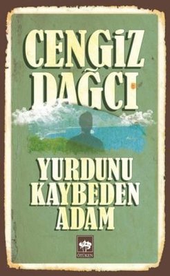 Yurdunu Kaybeden Adam | Ötüken Yayınları