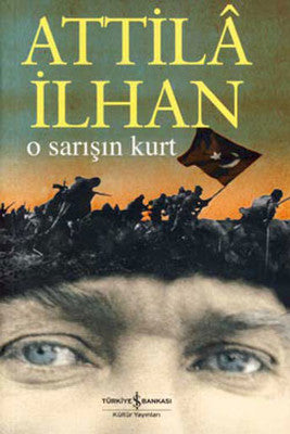 O Sarışın Kurt | İş Bankası Kültür Yayınları