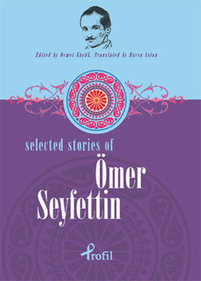 Selected Stories of Ömer Seyfettin | Profil Kitap