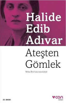 Ateşten Gömlek | Can Yayınları - Türk Edebiyatı Dizisi
