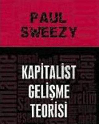 Kapitalist Gelişme Teorisi | Kalkedon