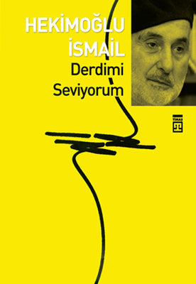 Derdimi Seviyorum | Timaş Yayınları