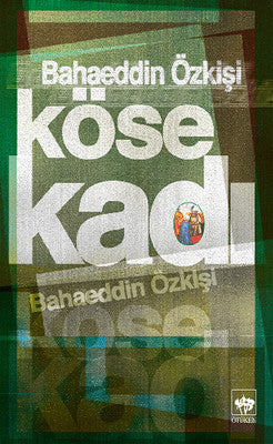 Köse Kadı | Ötüken Yayınları
