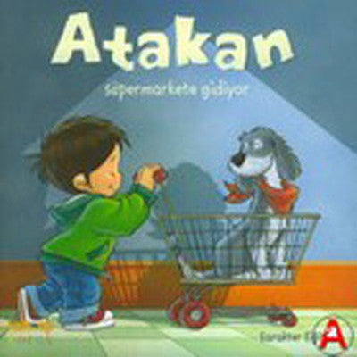 Atakan Süpermarkete Gidiyor | Kaknüs Yayınları