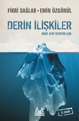 Derin İlişkiler - Kod Adı Susurluk | Arkadaş Yayıncılık