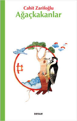 Ağaçkakanlar | Beyan Yayınları