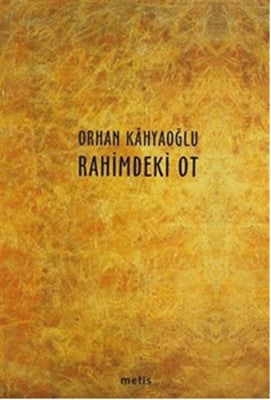 Rahimdeki Ot | Metis Yayınları