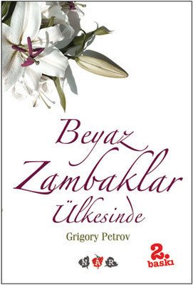 Beyaz Zambaklar Ülkesinde | Nar Yayınları