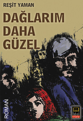 Dağlarım Daha Güzel | Babıali Kitaplığı