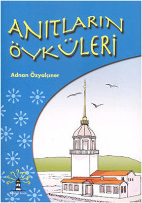 Anıtların Öyküleri | Büyülü Fener