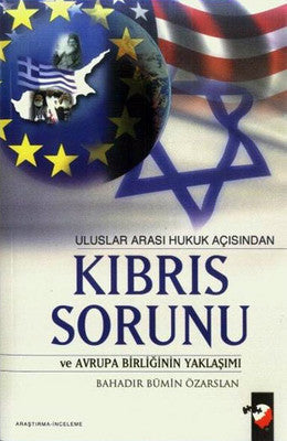 Uluslararası Hukuk Açısından Kıbrıs Sorunu | IQ Kültür Sanat Yayıncılık