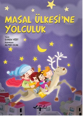 Masal Ülkesine Yolculuk | Bulut Yayınları