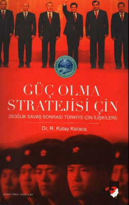 Güç Olma Stratejisi Çin | IQ Kültür Sanat Yayıncılık