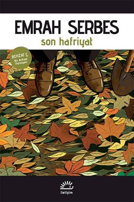 Son Hafriyat | İletişim Yayınları