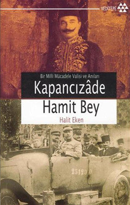 Kapancızade Hamit Bey | Yeditepe Yayınevi