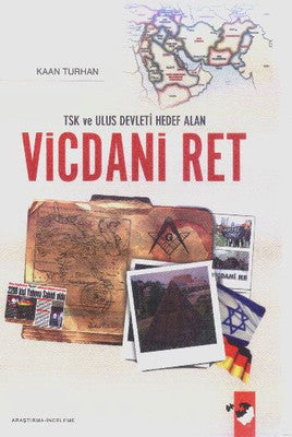 TSK Ve Ulus Devleti Hedef Alan Vicdani Ret | IQ Kültür Sanat Yayıncılık