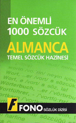 En Önemli 1000 Sözcük Almanca Temel Sözcük Hazinesi | Fono Yayınları