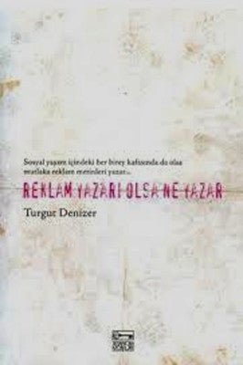 Reklam Yazarı Olsa Ne Yazar | Anahtar Kitaplar