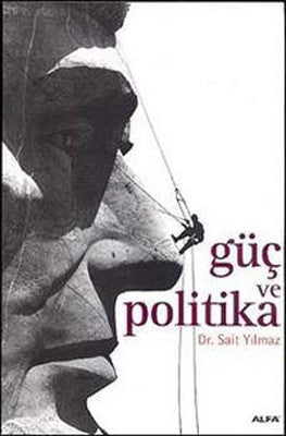 Güç ve Politika | Alfa Yayınları